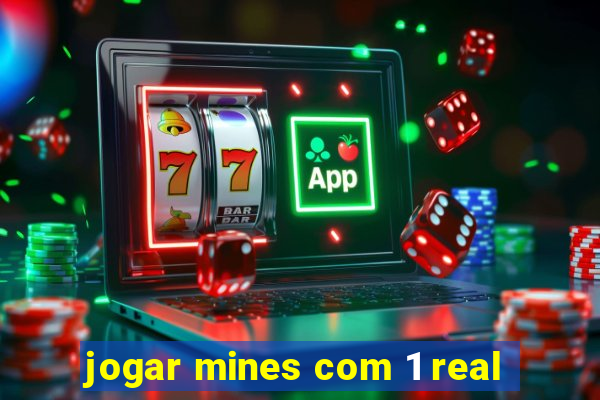 jogar mines com 1 real